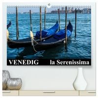 Produktbild: Venedig - la Serenissima (hochwertiger Premium Wandkalender 2026 DIN A2 quer), Kunstdruck in Hochglanz