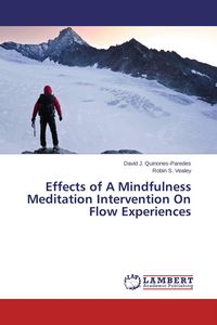 Produktbild: Effects of A Mindfulness Meditation Intervention On Flow Experiences