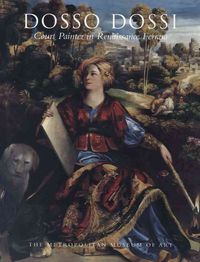 Produktbild: Dosso Dossi: Court Painter in Renaissance Ferrara