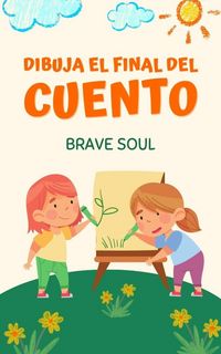 Produktbild: Dibuja el Final del Cuento (Boys and Girls, #1)
