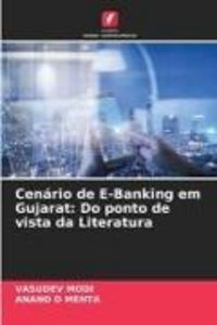 Produktbild: Cen&aacute;rio de E-Banking em Gujarat: Do ponto de vista da Literatura