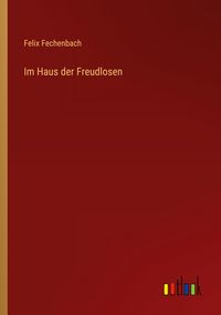 Produktbild: Im Haus der Freudlosen
