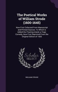 Produktbild: The Poetical Works of William Strode (1600-1645)