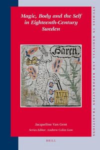 Produktbild: Magic, Body and the Self in Eighteenth-Century Sweden