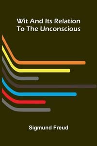 Produktbild: Wit and its relation to the unconscious