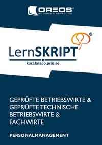 Produktbild: LernSKRIPT Personalmanagement zur Pr&uuml;fungsvorbereitung der IHK Pr&uuml;fungen zum Fachwirt, Betriebswirt und Technischen Betriebswirt