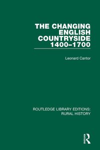 Produktbild: The Changing English Countryside, 1400-1700