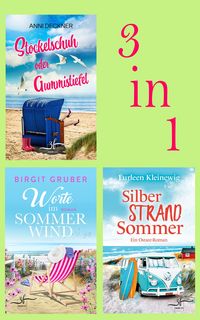 Produktbild: Sommerroman-Bundle: St&ouml;ckelschuh oder Gummistiefel, Worte im Sommerwind & Silberstrandsommer