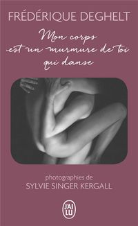 Produktbild: Mon corps est un murmure de toi qui danse