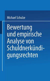 Produktbild: Bewertung und empirische Analyse von Schuldnerk&uuml;ndigungsrechten