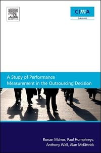 Produktbild: A Study Of Performance Measurement In The Outsourcing Decision