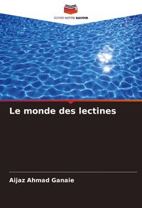 Produktbild: Le monde des lectines