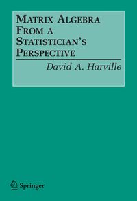 Produktbild: Matrix Algebra From a Statistician's Perspective