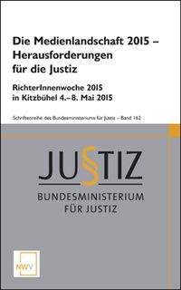 Produktbild: Die Medienlandschaft 2015 – Herausforderungen für die Justiz