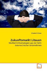 Produktbild: Ortner, E: Zukunftsmarkt Litauen