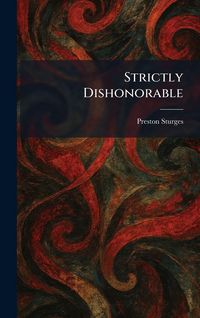 Produktbild: Strictly Dishonorable