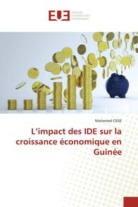 Produktbild: L'impact des IDE sur la croissance &eacute;conomique en Guin&eacute;e