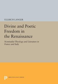 Produktbild: Divine and Poetic Freedom in the Renaissance