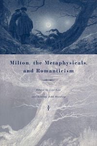 Produktbild: Milton, the Metaphysicals, and Romanticism