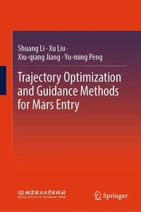 Produktbild: Trajectory Optimization and Guidance Methods for Mars Entry
