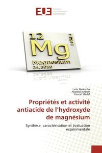 Produktbild: Propri&eacute;t&eacute;s et activit&eacute; antiacide de l'hydroxyde de magn&eacute;sium
