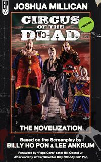 Produktbild: Circus of the Dead: The Novelization