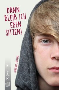 Produktbild: Dann bleib ich eben sitzen!