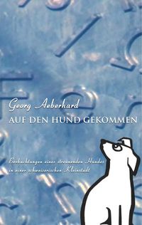 Produktbild: Auf den Hund gekommen