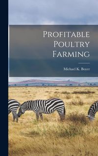 Produktbild: Profitable Poultry Farming