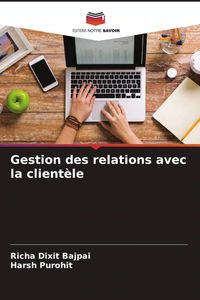 Produktbild: Gestion des relations avec la client&egrave;le