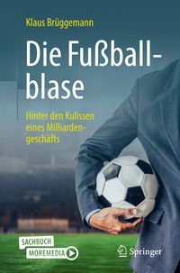 Bild vom Artikel Die Fußballblase vom Autor Klaus Brüggemann