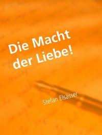 Produktbild: Die Macht der Liebe!