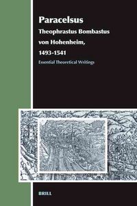Produktbild: Paracelsus (Theophrastus Bombastus Von Hohenheim, 1493-1541)