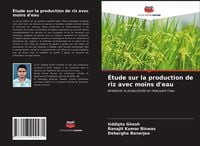 Produktbild: &Eacute;tude sur la production de riz avec moins d'eau