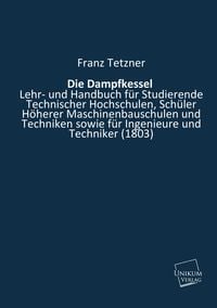 Produktbild: Tetzner, F: Dampfkessel