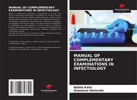 Produktbild: Manual Of Complementary Examinations in Infectiology