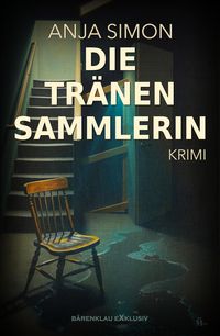 Produktbild: Die Tr&auml;nensammlerin: Ein Kriminalroman