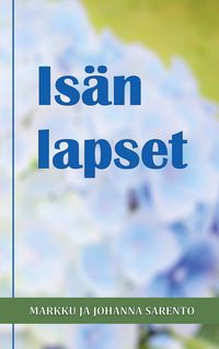 Produktbild: Is&auml;n lapset