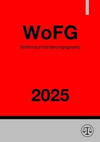 Produktbild: Wohnraumf&ouml;rderungsgesetz - WoFG 2025