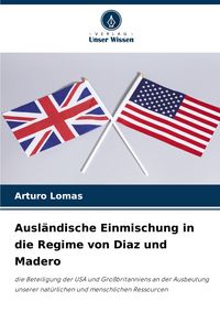 Produktbild: Ausl&auml;ndische Einmischung in die Regime von Diaz und Madero