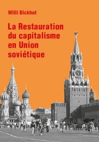 Produktbild: La Restauration du capitalisme en Union sovi&eacute;tique