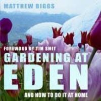 Produktbild: Gardening at Eden: And How to Do It at Home