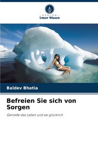Produktbild: Befreien Sie sich von Sorgen