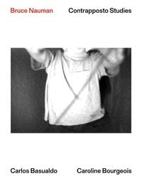 Produktbild: Bruce Nauman: Contrapposto Studies