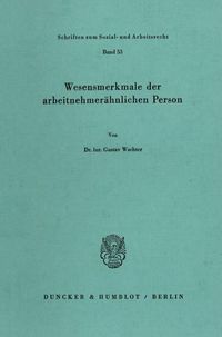Produktbild: Wesensmerkmale der arbeitnehmer&auml;hnlichen Person.