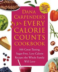 Produktbild: Carpender, D: Dana Carpender's Every-calorie-counts Cookbook