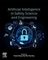Produktbild: Artificial Intelligence in Safety Science and Engineering