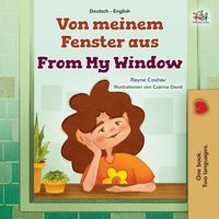 Produktbild: From My Window (German English Bilingual Kids Book)