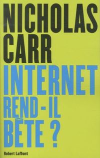 Produktbild: Internet rend-il b&ecirc;te ?