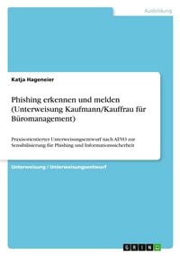 Produktbild: Phishing erkennen und melden (Unterweisung Kaufmann/Kauffrau f&uuml;r B&uuml;romanagement)